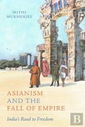 Asianism And The Fall Of Empire