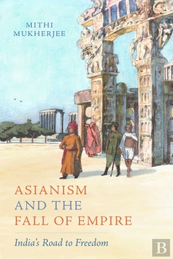 Bertrand.pt - Asianism And The Fall Of Empire