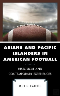 Bertrand.pt - Asians And Pacific Islanders In American Football