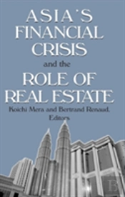 Asia'S Financial Crisis And The Role Of Real Estate