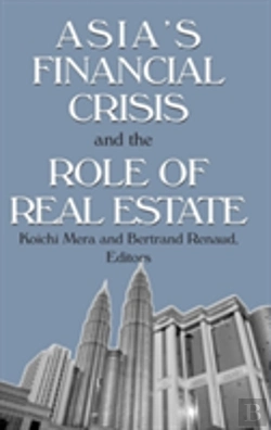 Bertrand.pt - Asia'S Financial Crisis And The Role Of Real Estate