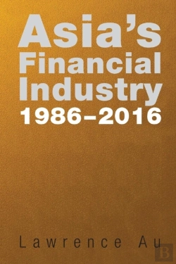 Bertrand.pt - Asia'S Financial Industry 1986 - 2016