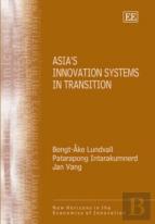 Asia'S Innovation Systems In Transition