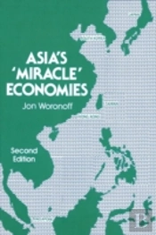 Asia'S Miracle Economies