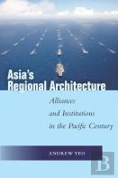 Asia'S Regional Architecture