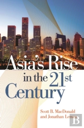 Asia'S Rise In The 21st Century