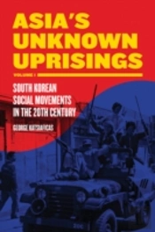 Asia'S Unknown Uprising