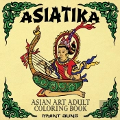 Asiatika Asian Art Adult Coloring Book