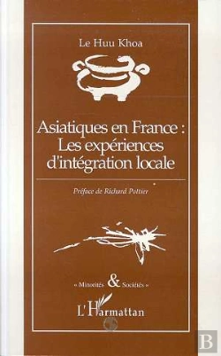 Bertrand.pt - Asiatiques En France : Les Expériences D'Intégration Locale