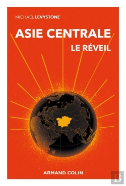Bertrand.pt - Asie Centrale : Le Réveil