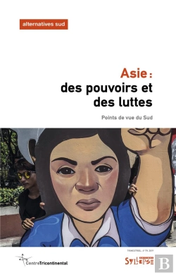 Bertrand.pt - Asie : Des Pouvoirs Et Des Luttes ; Points De Vue Du Sud
