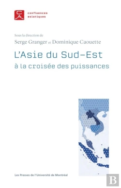Bertrand.pt - Asie Du Sud-Est. A La Croisee Des Puissances