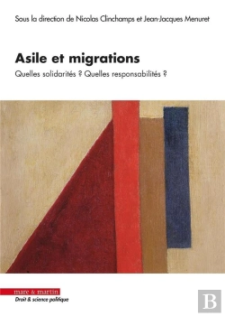 Bertrand.pt - Asile Et Migrations : Quelles Solidarités ? Quelles Responsabilités ?
