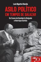 Asilo Político em Tempos de Salazar