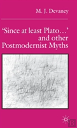 Bertrand.pt - Â€˜Since At Least Plato Â€¦Â€™ And Other Postmodernist Myths