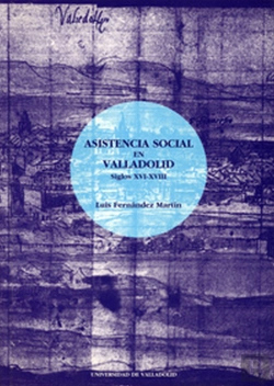 Bertrand.pt - Asistencia Social En Valladolid, La. Siglos Xvi-Xviii