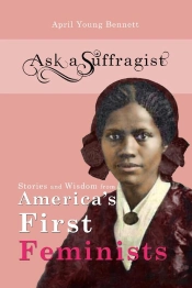 Ask A Suffragist