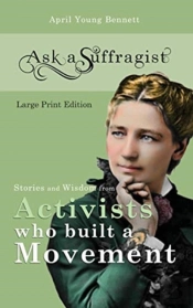 Ask A Suffragist