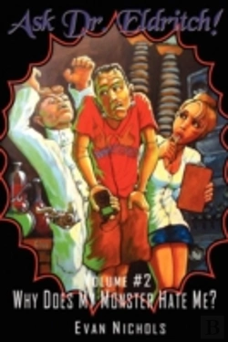 Bertrand.pt - Ask Dr. Eldritch Volume #2 Why Does My Monster Hate Me?