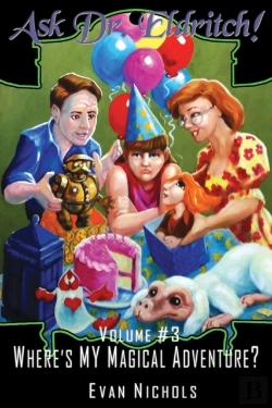 Bertrand.pt - Ask Dr. Eldritch Volume #3 Where'S My Magical Adventure?