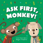 Ask First, Monkey!