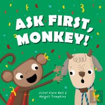 Ask First, Monkey!