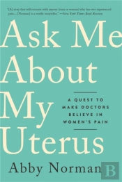 Ask Me About My Uterus
