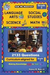 Ask Me Smarter! Language Arts, Social Studies, Science, And Math - 3rd Grade