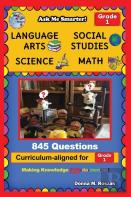 Ask Me Smarter! Language Arts, Social Studies, Science, And Math - Grade 1