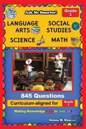 Ask Me Smarter! Language Arts, Social Studies, Science, And Math - Grade 1