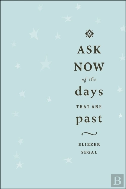 Bertrand.pt - Ask Now Of The Days That Are Past