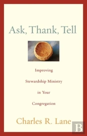 Ask, Thank, Tell