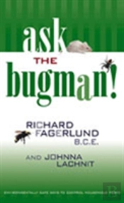 Ask The Bugman!