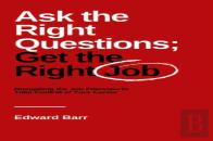 Ask The Right Questions; Get The Right Job