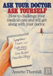 Ask Your Doctor, Ask Yourself