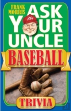 Bertrand.pt - Ask Your Uncle Baseball Trivia