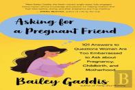 Asking For A Pregnant Friend