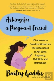 Asking For A Pregnant Friend