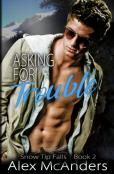 Asking For Trouble