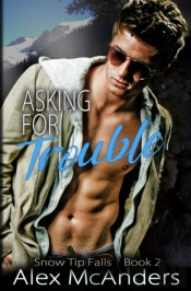 Asking For Trouble