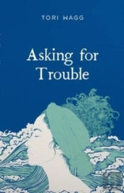 Asking For Trouble