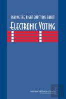 Asking The Right Questions About Electronic Voting