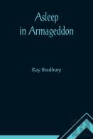 Asleep In Armageddon