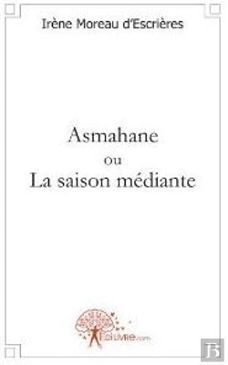 Bertrand.pt - Asmahane Ou La Saison Médiante