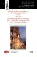 Asociacion Interdisciplinar De Estudios Romanos (Aier), 2003-2012