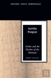 Asoka And The Decline Of The Mauryas