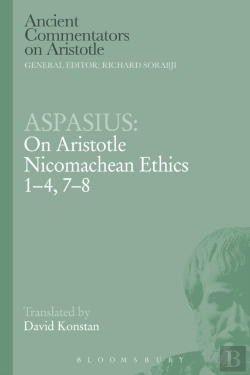 Bertrand.pt - Aspasius Nicomachean Ethics 1 4 7 8
