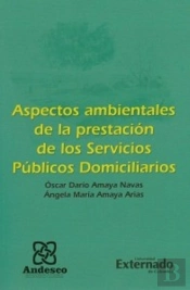 Aspectos Ambientales De La Prestación De Los Servicios Públicos Domiciliarios
