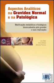 Aspectos Analíticos na Gravidez Normal e na Patológica