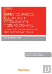Aspectos Básicos Del Delito De Organización Y Grupo Criminal (Papel + E-Book)